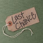 Last Chance to buy