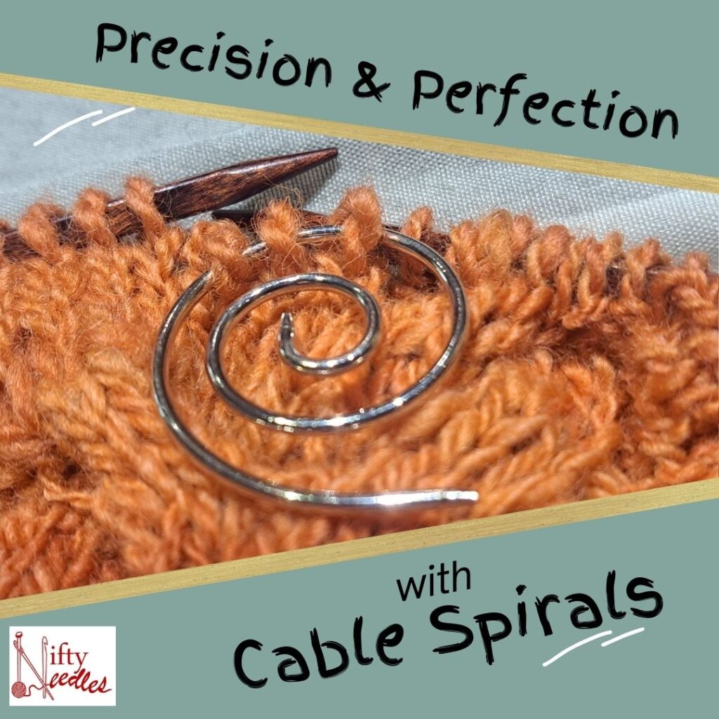 Elevate Your Cable Knitting with Nifty Needles Cable Spiral